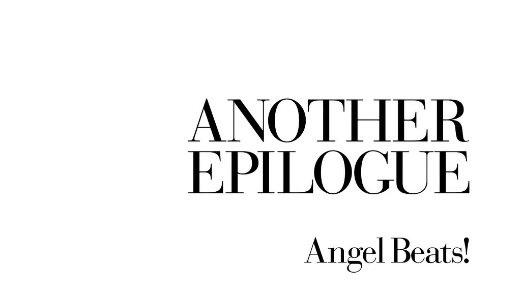 Angel Beats! Another Epilogue BD Sub Indo